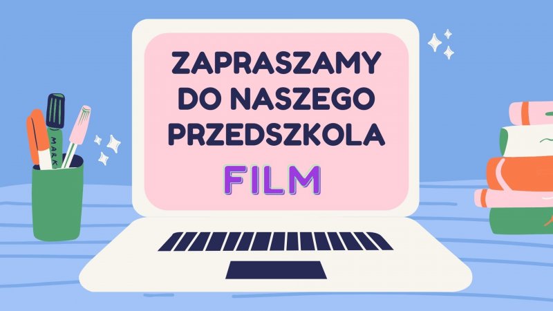 Zapraszamy na wirtualny spacer po naszym Przedszkolu!
