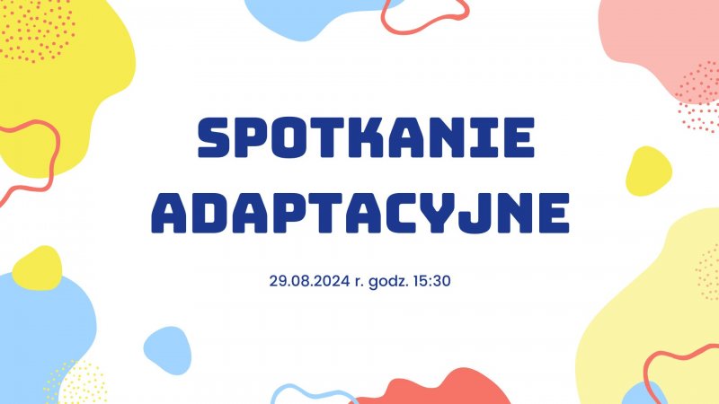 SPOTKANIA ADAPTACYJNE